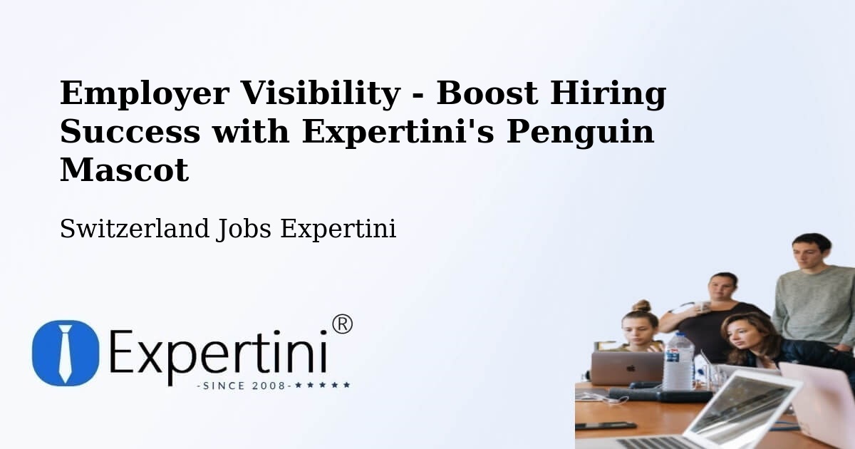 CV and Resume Visibility Optimization – Scuol - Switzerland Jobs Expertini